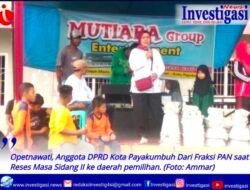 Opetnawati, Anggota DPRD Kota Payakumbuh Dari Fraksi PAN Lakukan Reses Masa Sidang II