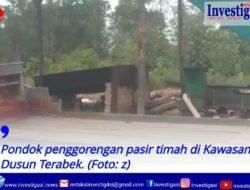 Tak Hanya Tambang, Di Dusun Terabek Ada Penggorengan Pasir Timah