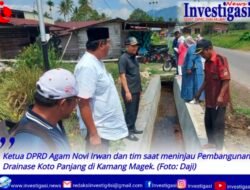 Ketua DPRD Agam Novi Irwan Tinjau Pembangunan Drainase Koto Panjang di Kamang Magek
